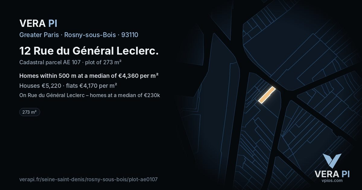 12 Rue du Général Leclerc, Rosny-sous-Bois at night – the plot lit, the parcels around coloured by the prices near them