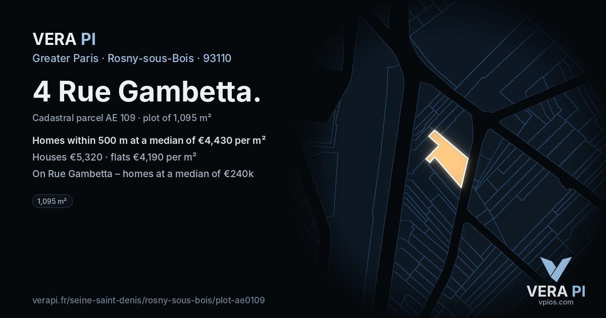 4 Rue Gambetta, Rosny-sous-Bois at night – the plot lit, the parcels around coloured by the prices near them