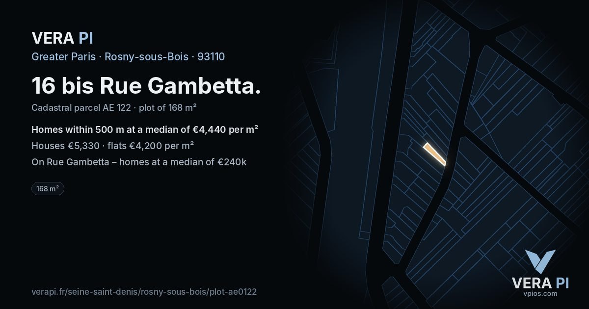 16 bis Rue Gambetta, Rosny-sous-Bois at night – the plot lit, the parcels around coloured by the prices near them