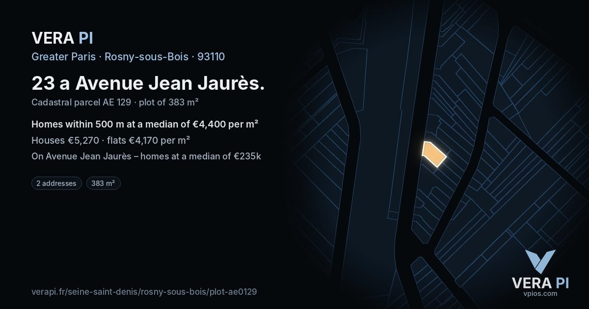 23 a Avenue Jean Jaurès, Rosny-sous-Bois at night – the plot lit, the parcels around coloured by the prices near them