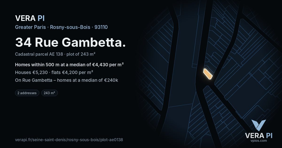 34 Rue Gambetta, Rosny-sous-Bois at night – the plot lit, the parcels around coloured by the prices near them