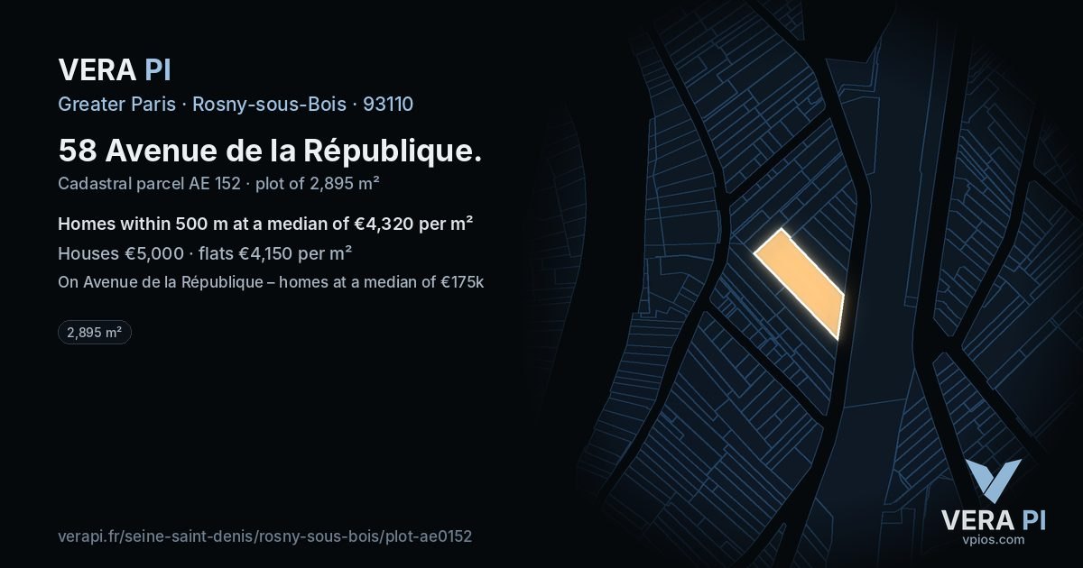 58 Avenue de la République, Rosny-sous-Bois at night – the plot lit, the parcels around coloured by the prices near them