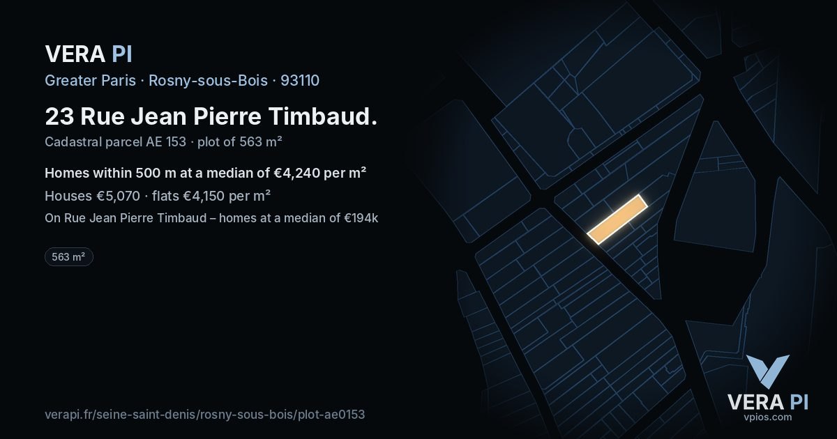 23 Rue Jean Pierre Timbaud, Rosny-sous-Bois at night – the plot lit, the parcels around coloured by the prices near them