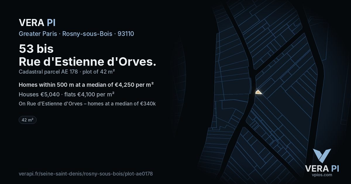 53 bis Rue d'Estienne d'Orves, Rosny-sous-Bois at night – the plot lit, the parcels around coloured by the prices near them
