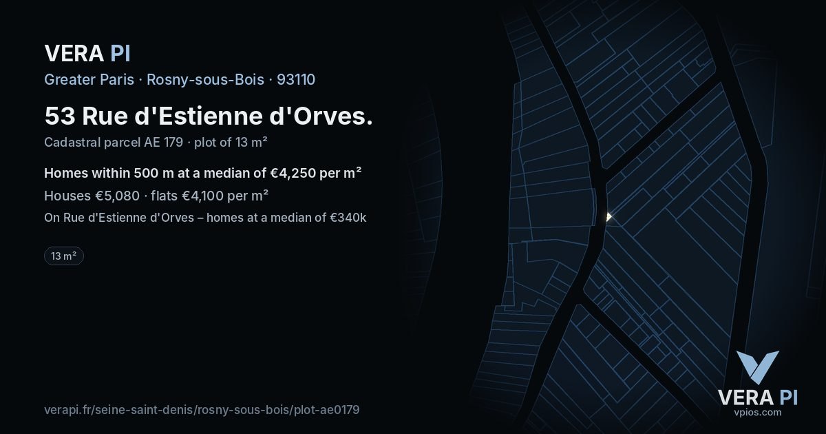 53 Rue d'Estienne d'Orves, Rosny-sous-Bois at night – the plot lit, the parcels around coloured by the prices near them