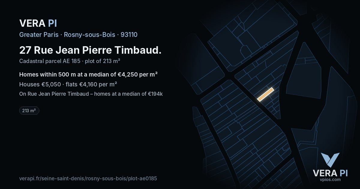 27 Rue Jean Pierre Timbaud, Rosny-sous-Bois at night – the plot lit, the parcels around coloured by the prices near them
