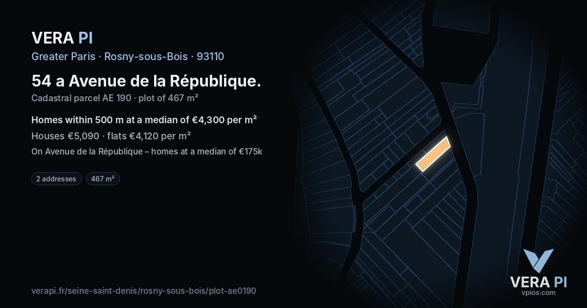 54 a Avenue de la République, Rosny-sous-Bois at night – the plot lit, the parcels around coloured by the prices near them