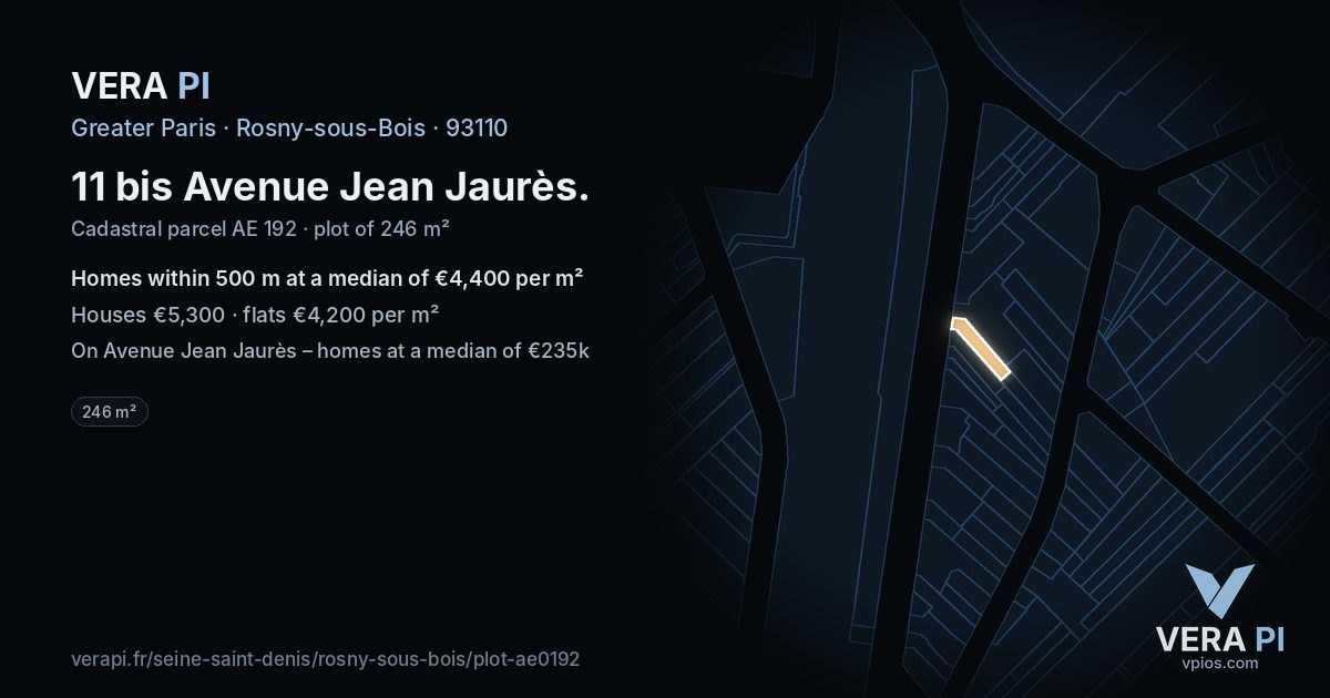 11 bis Avenue Jean Jaurès, Rosny-sous-Bois at night – the plot lit, the parcels around coloured by the prices near them