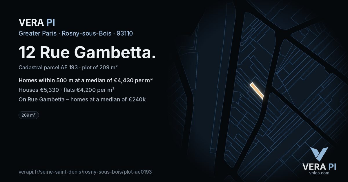 12 Rue Gambetta, Rosny-sous-Bois at night – the plot lit, the parcels around coloured by the prices near them