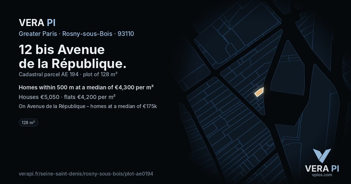 12 bis Avenue de la République, Rosny-sous-Bois at night – the plot lit, the parcels around coloured by the prices near them