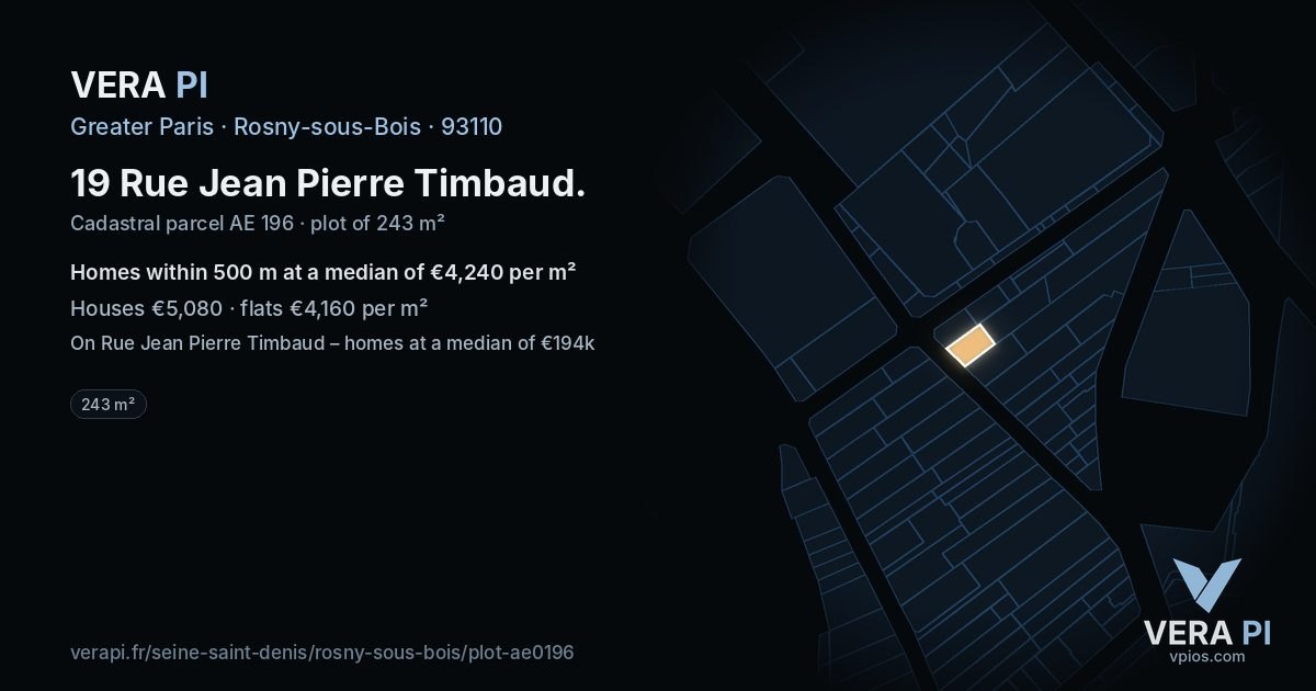 19 Rue Jean Pierre Timbaud, Rosny-sous-Bois at night – the plot lit, the parcels around coloured by the prices near them