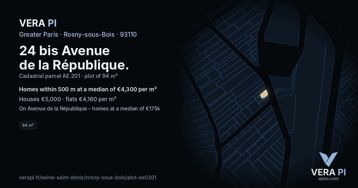 24 bis Avenue de la République, Rosny-sous-Bois at night – the plot lit, the parcels around coloured by the prices near them