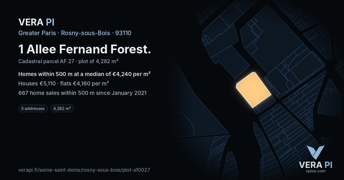 1 Allee Fernand Forest, Rosny-sous-Bois at night – the plot lit, the parcels around coloured by the prices near them