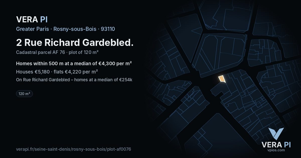 2 Rue Richard Gardebled, Rosny-sous-Bois at night – the plot lit, the parcels around coloured by the prices near them