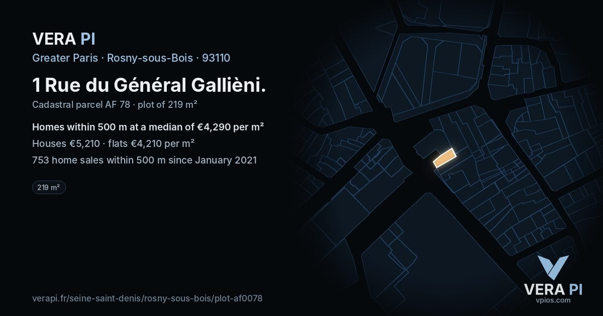 1 Rue du Général Gallièni, Rosny-sous-Bois at night – the plot lit, the parcels around coloured by the prices near them