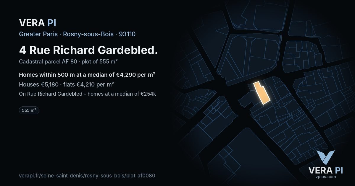 4 Rue Richard Gardebled, Rosny-sous-Bois at night – the plot lit, the parcels around coloured by the prices near them