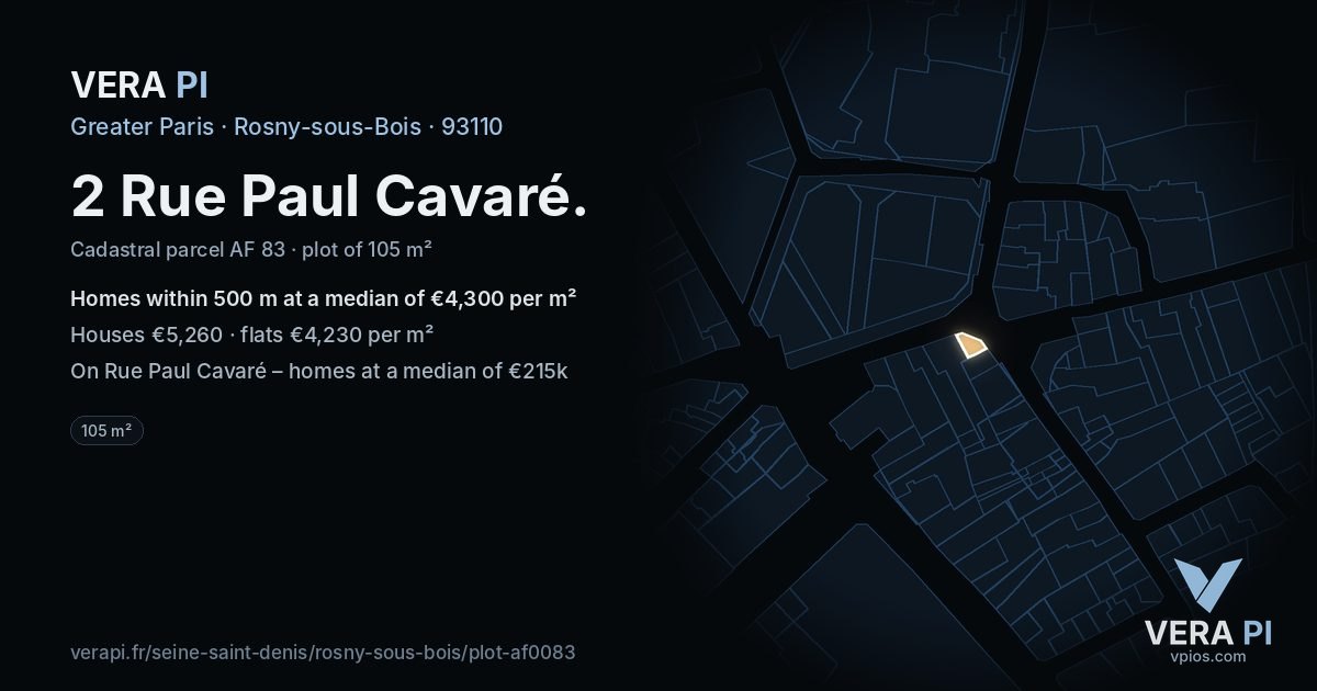 2 Rue Paul Cavaré, Rosny-sous-Bois at night – the plot lit, the parcels around coloured by the prices near them