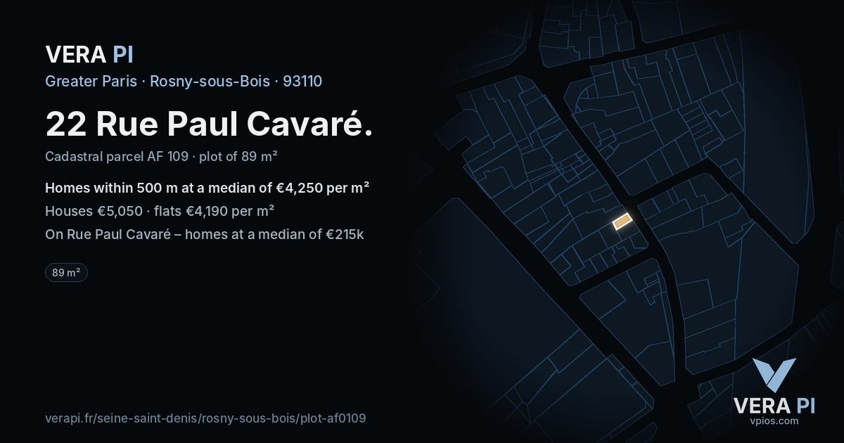 22 Rue Paul Cavaré, Rosny-sous-Bois at night – the plot lit, the parcels around coloured by the prices near them