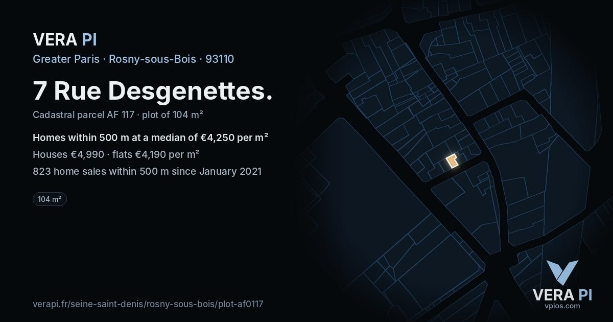 7 Rue Desgenettes, Rosny-sous-Bois at night – the plot lit, the parcels around coloured by the prices near them