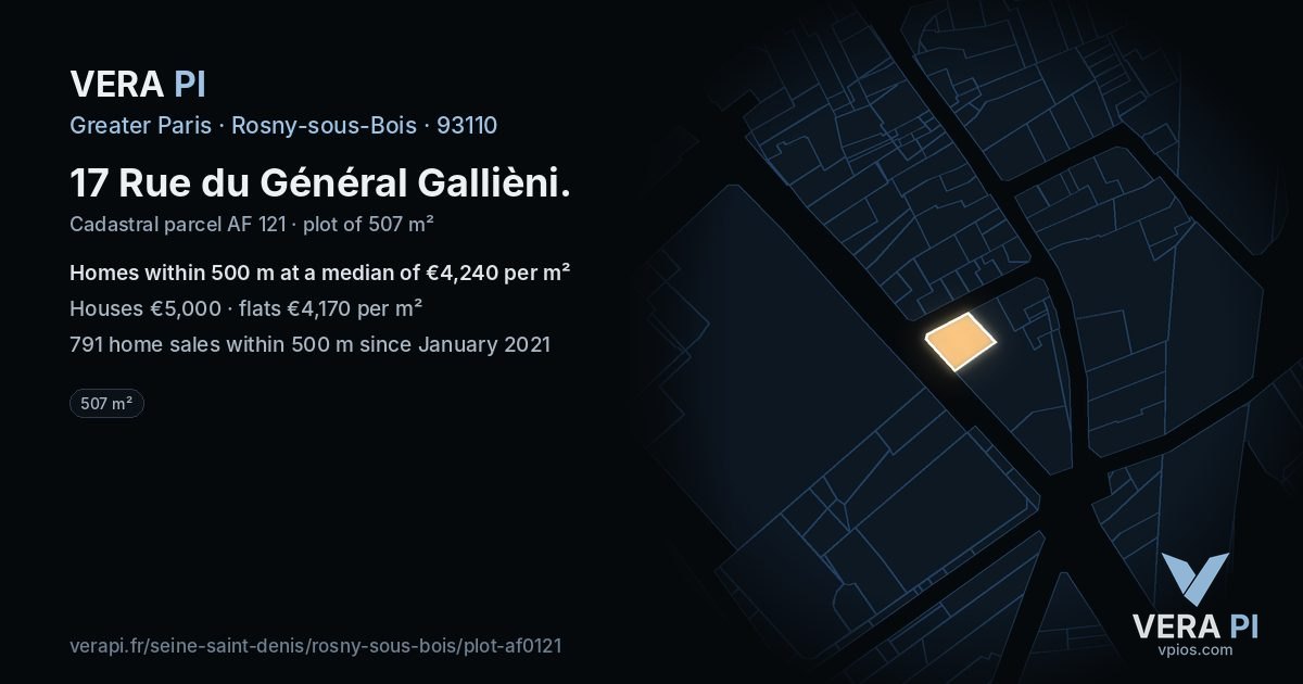 17 Rue du Général Gallièni, Rosny-sous-Bois at night – the plot lit, the parcels around coloured by the prices near them