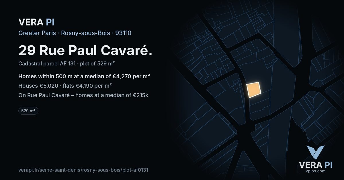 29 Rue Paul Cavaré, Rosny-sous-Bois at night – the plot lit, the parcels around coloured by the prices near them