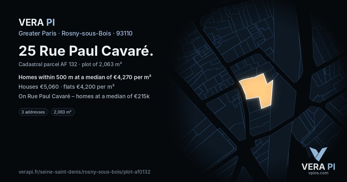 25 Rue Paul Cavaré, Rosny-sous-Bois at night – the plot lit, the parcels around coloured by the prices near them