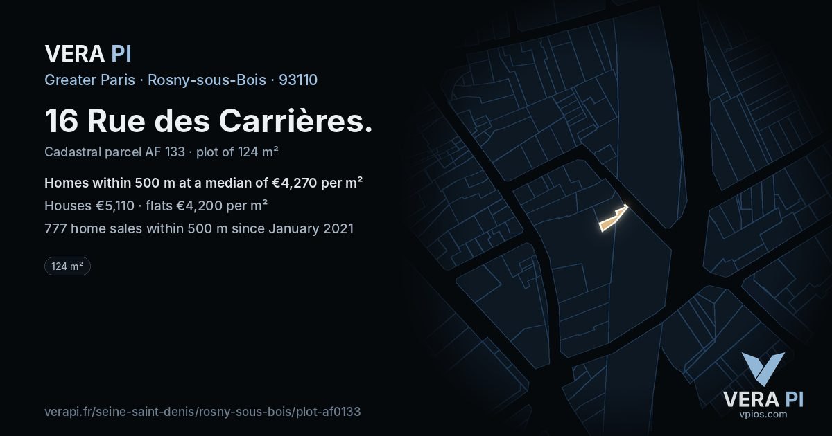 16 Rue des Carrières, Rosny-sous-Bois at night – the plot lit, the parcels around coloured by the prices near them
