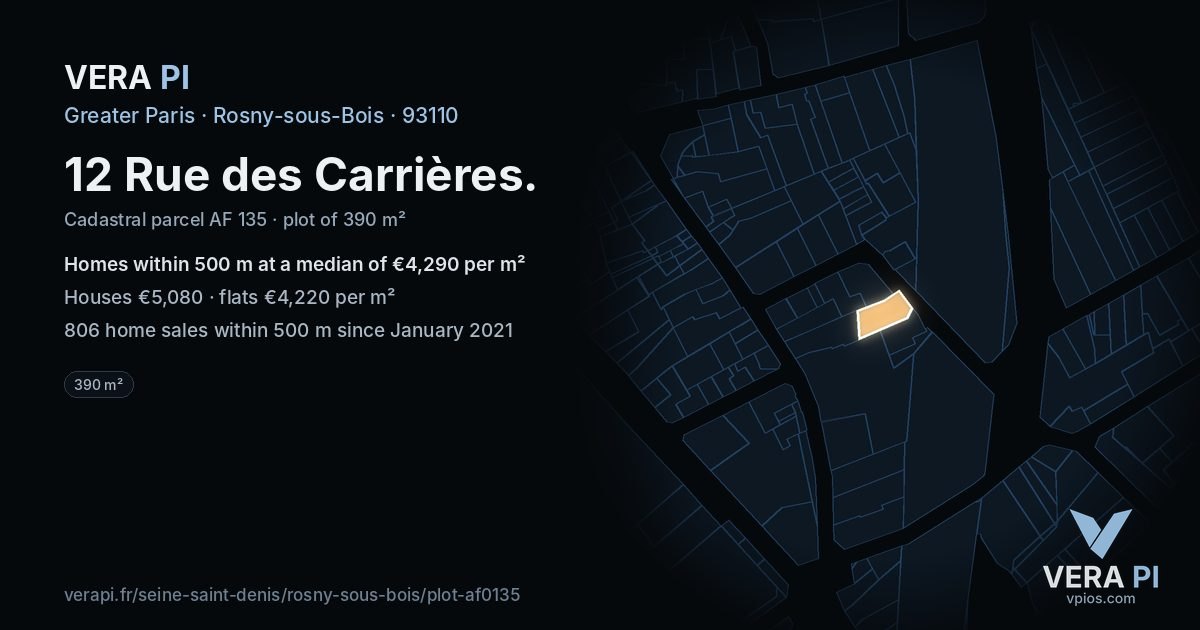 12 Rue des Carrières, Rosny-sous-Bois at night – the plot lit, the parcels around coloured by the prices near them