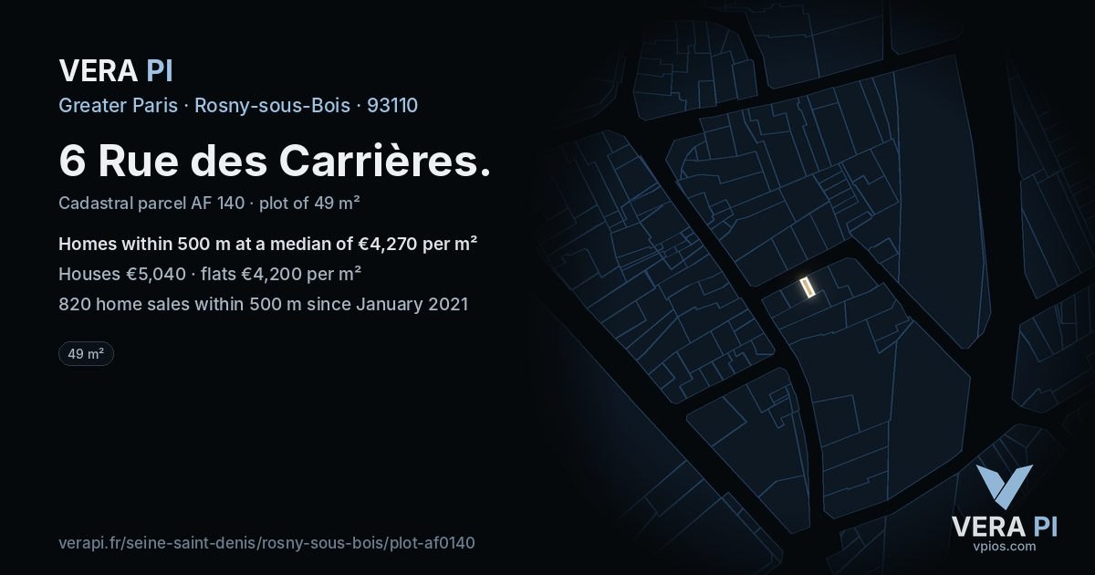 6 Rue des Carrières, Rosny-sous-Bois at night – the plot lit, the parcels around coloured by the prices near them