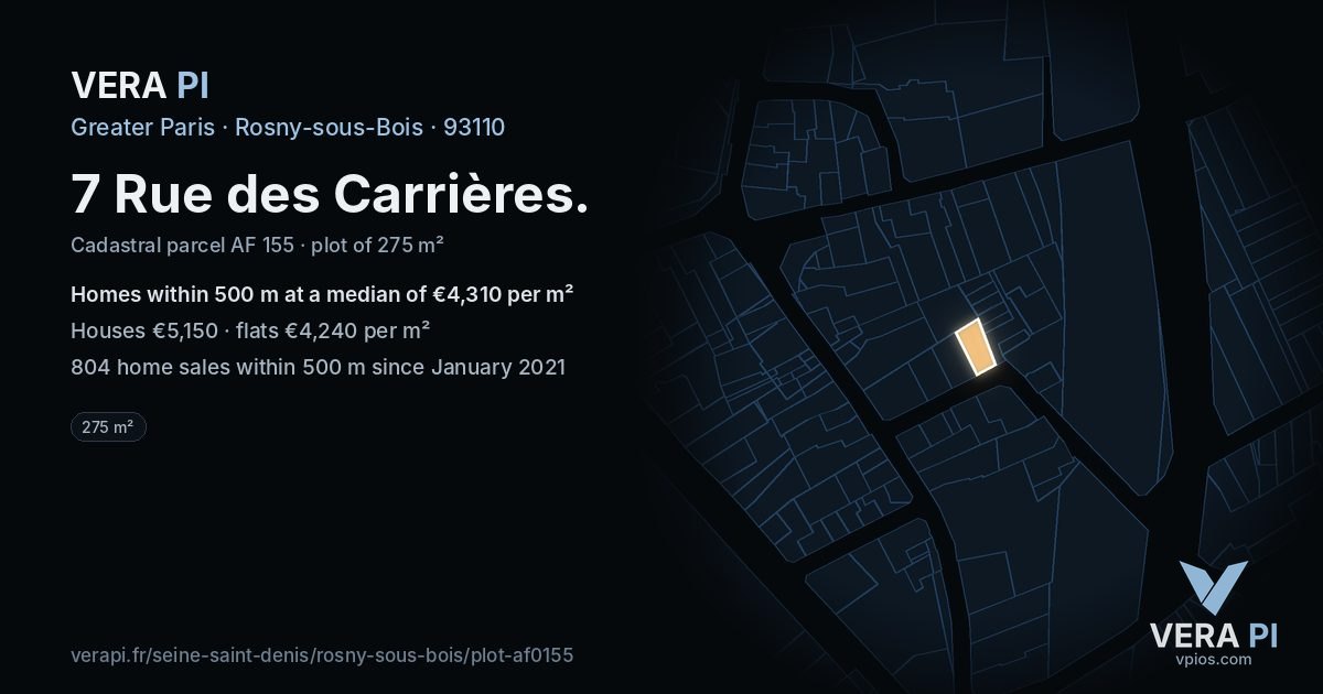 7 Rue des Carrières, Rosny-sous-Bois at night – the plot lit, the parcels around coloured by the prices near them