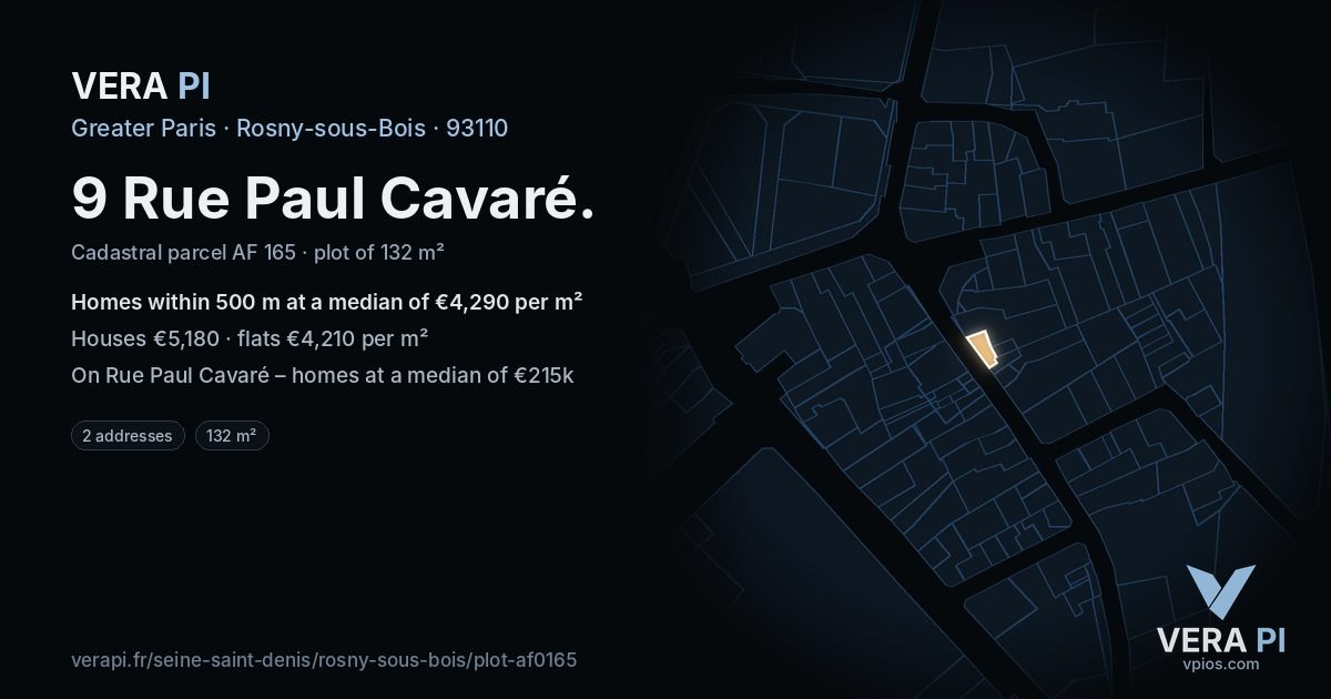 9 Rue Paul Cavaré, Rosny-sous-Bois at night – the plot lit, the parcels around coloured by the prices near them
