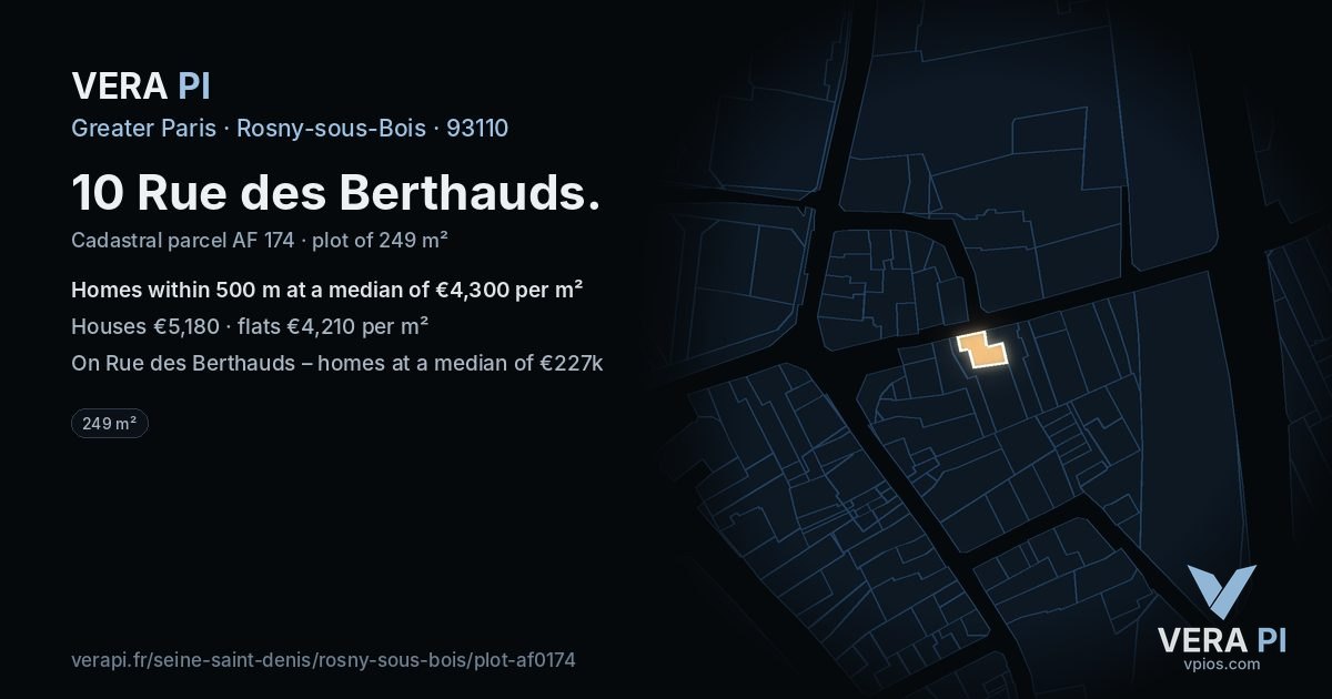 10 Rue des Berthauds, Rosny-sous-Bois at night – the plot lit, the parcels around coloured by the prices near them