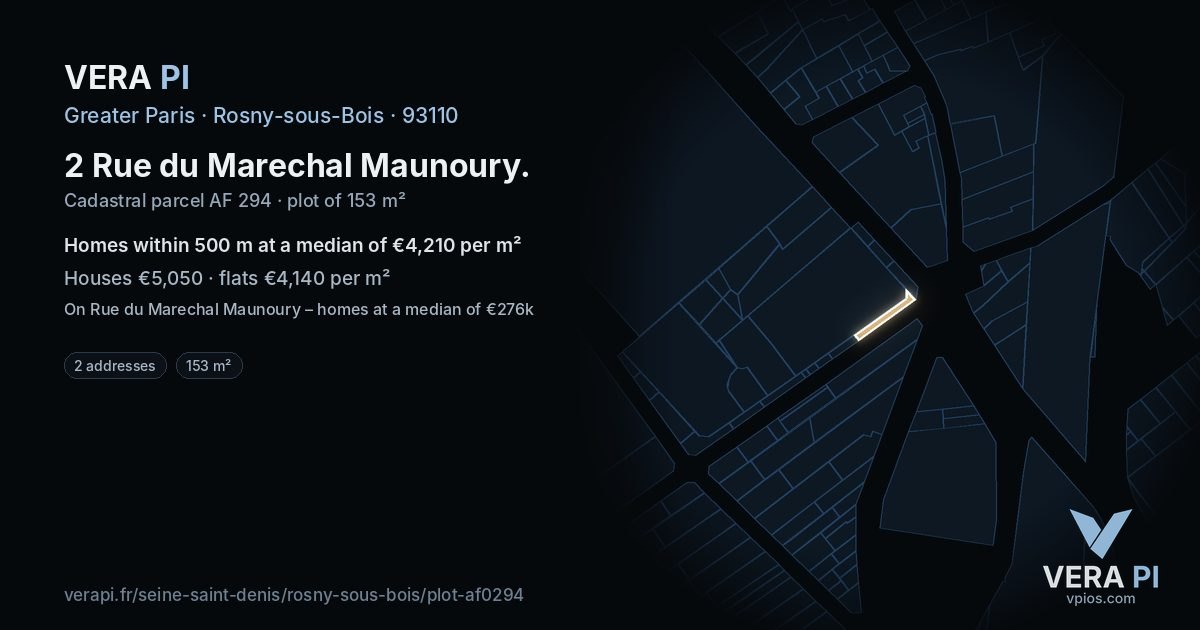2 Rue du Marechal Maunoury, Rosny-sous-Bois at night – the plot lit, the parcels around coloured by the prices near them