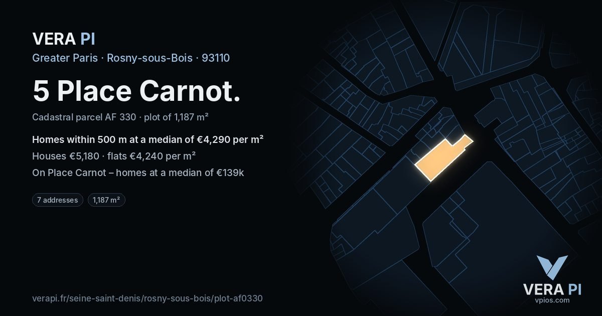 5 Place Carnot, Rosny-sous-Bois at night – the plot lit, the parcels around coloured by the prices near them