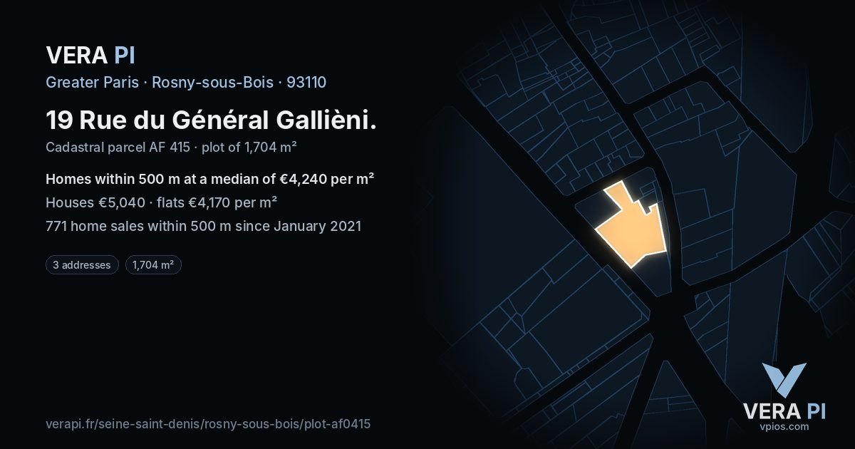 19 Rue du Général Gallièni, Rosny-sous-Bois at night – the plot lit, the parcels around coloured by the prices near them