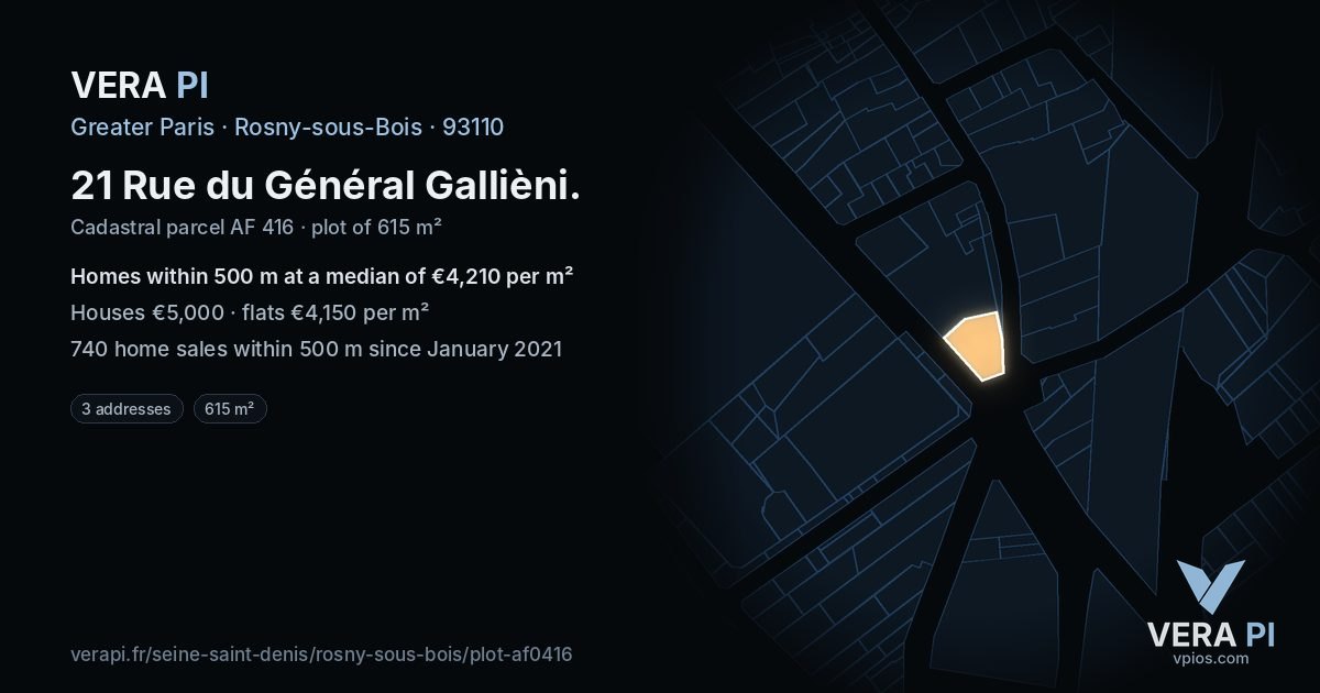 21 Rue du Général Gallièni, Rosny-sous-Bois at night – the plot lit, the parcels around coloured by the prices near them