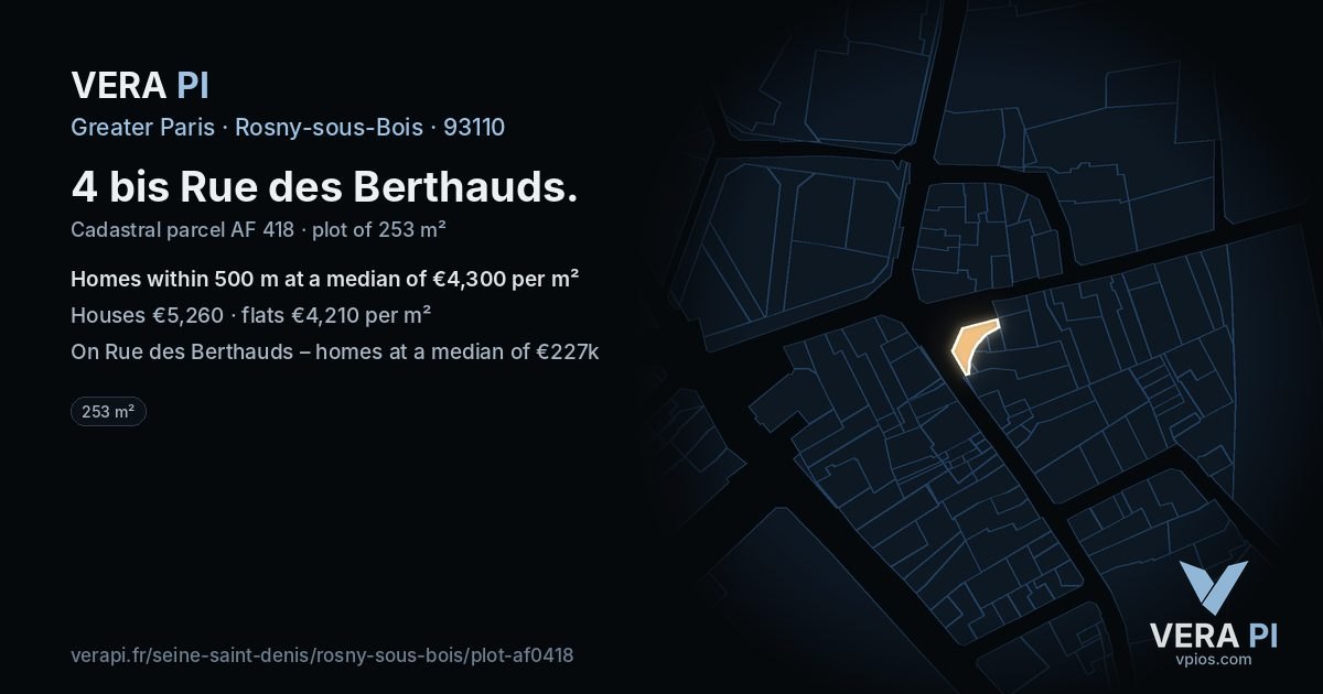 4 bis Rue des Berthauds, Rosny-sous-Bois at night – the plot lit, the parcels around coloured by the prices near them