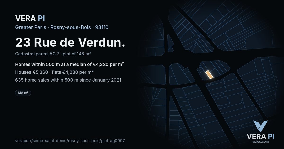 23 Rue de Verdun, Rosny-sous-Bois at night – the plot lit, the parcels around coloured by the prices near them