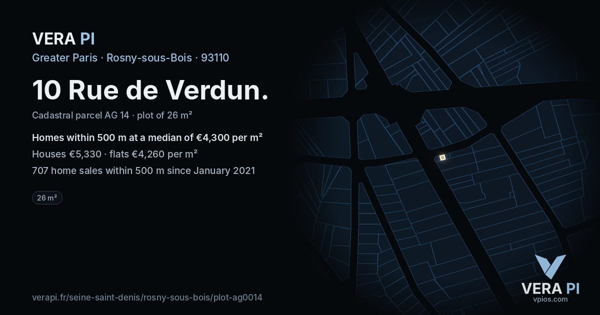 10 Rue de Verdun, Rosny-sous-Bois at night – the plot lit, the parcels around coloured by the prices near them