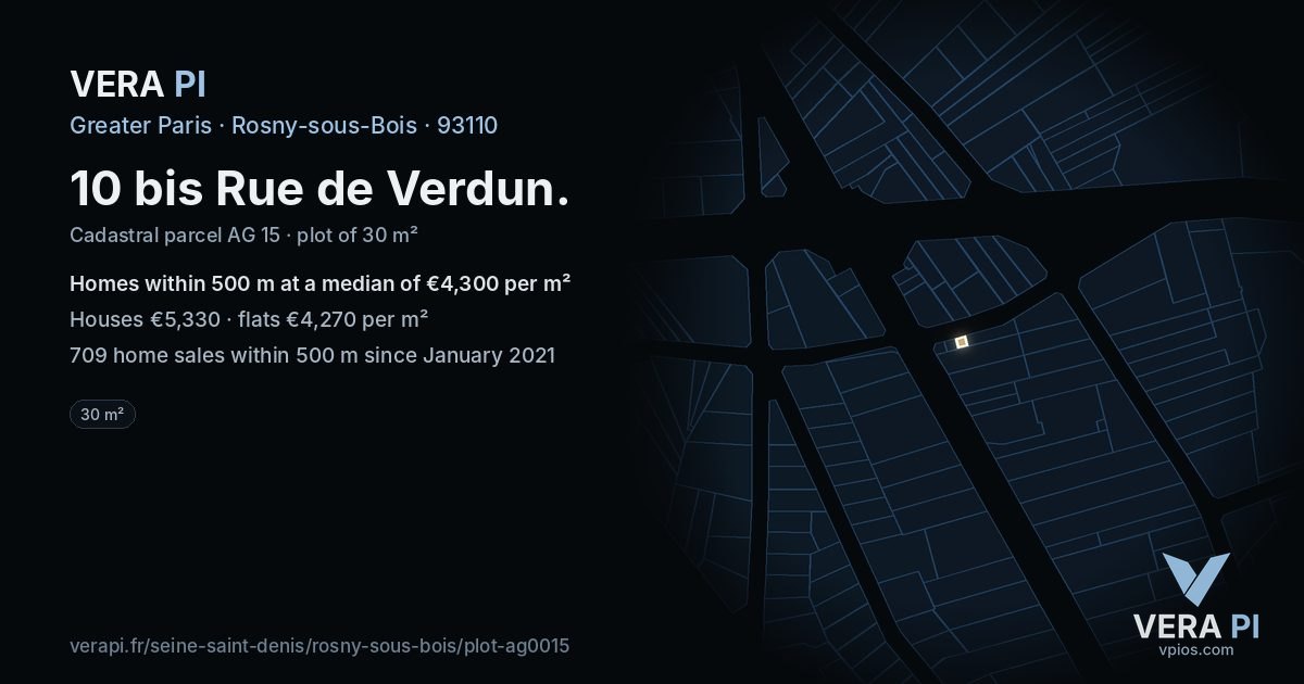 10 bis Rue de Verdun, Rosny-sous-Bois at night – the plot lit, the parcels around coloured by the prices near them