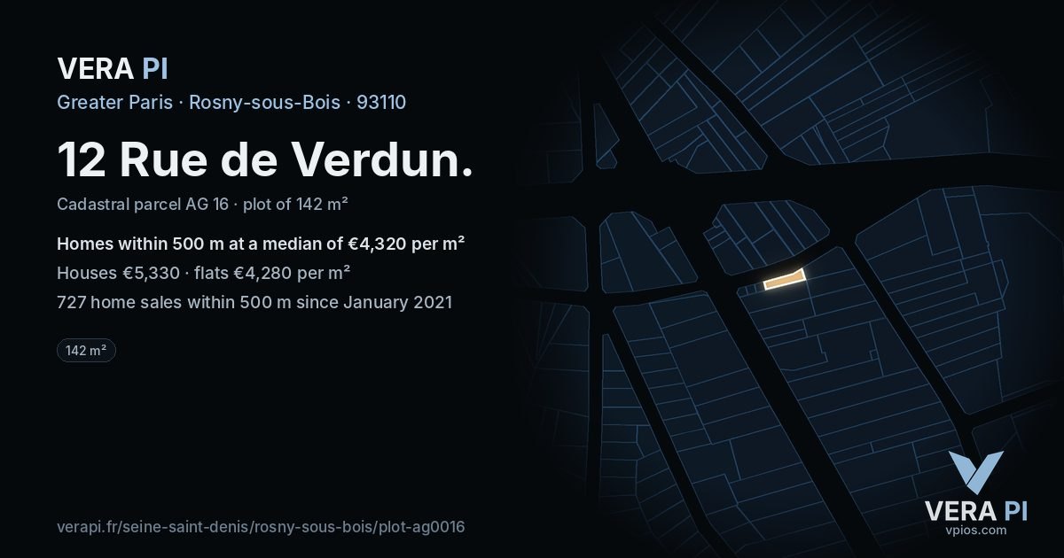 12 Rue de Verdun, Rosny-sous-Bois at night – the plot lit, the parcels around coloured by the prices near them