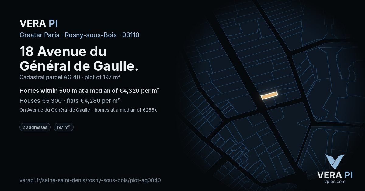 18 Avenue du Général de Gaulle, Rosny-sous-Bois at night – the plot lit, the parcels around coloured by the prices near them