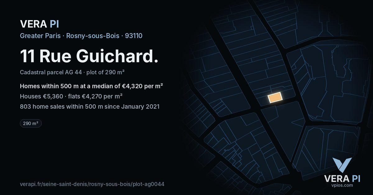 11 Rue Guichard, Rosny-sous-Bois at night – the plot lit, the parcels around coloured by the prices near them