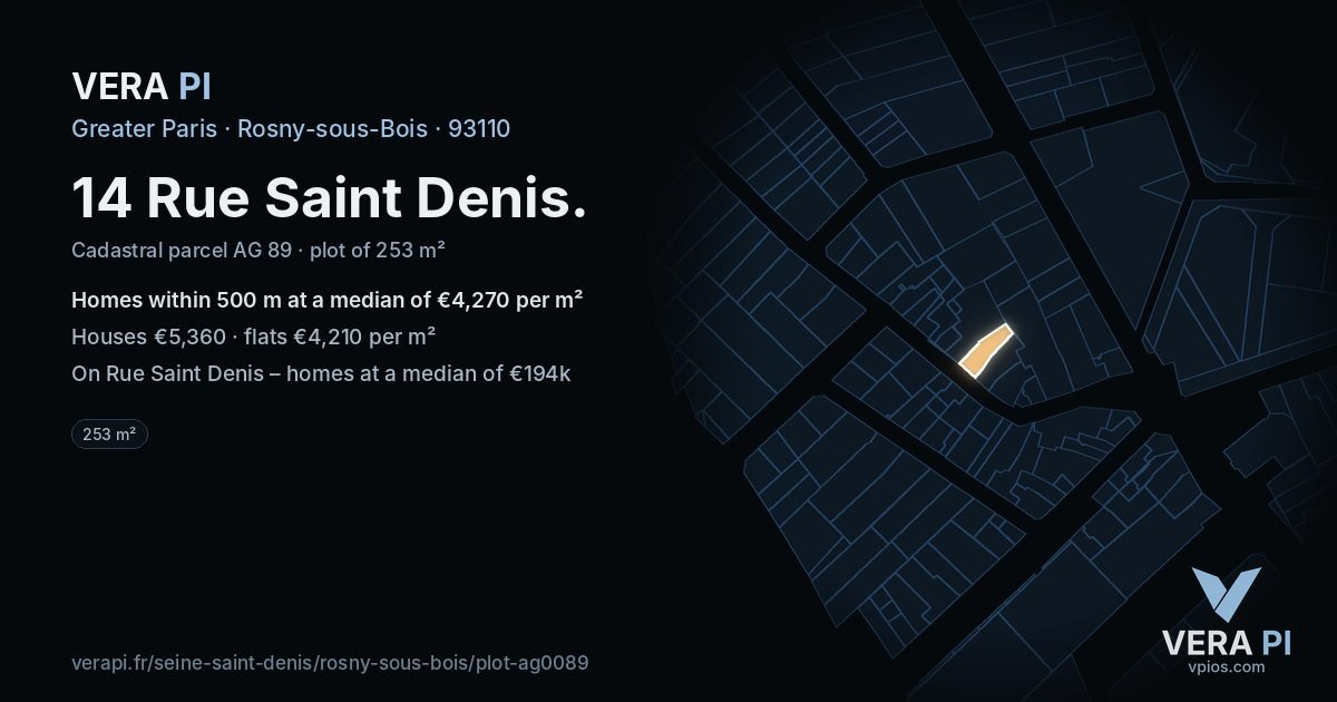 14 Rue Saint Denis, Rosny-sous-Bois at night – the plot lit, the parcels around coloured by the prices near them