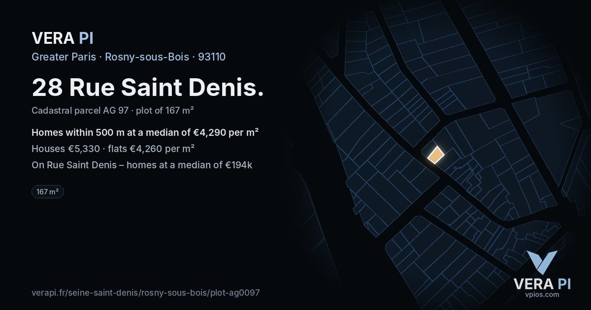 28 Rue Saint Denis, Rosny-sous-Bois at night – the plot lit, the parcels around coloured by the prices near them