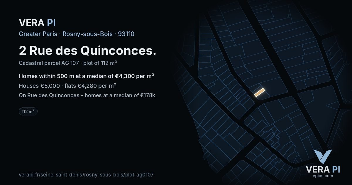 2 Rue des Quinconces, Rosny-sous-Bois at night – the plot lit, the parcels around coloured by the prices near them