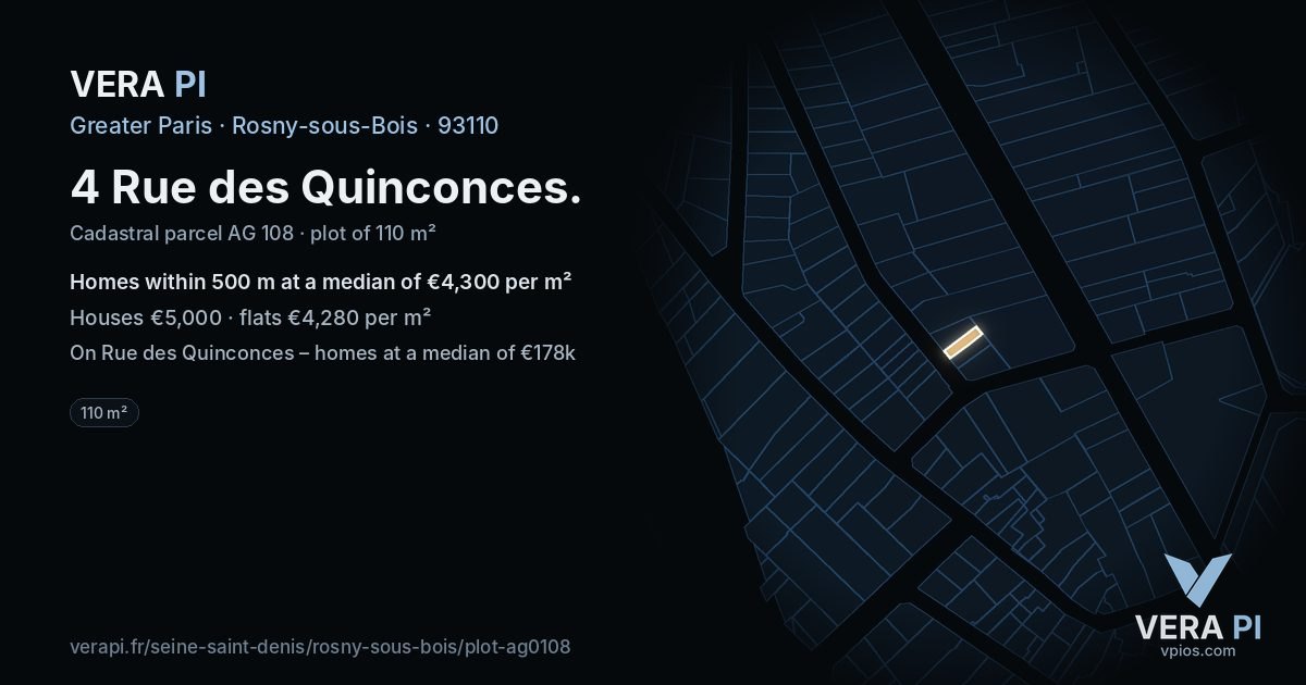 4 Rue des Quinconces, Rosny-sous-Bois at night – the plot lit, the parcels around coloured by the prices near them