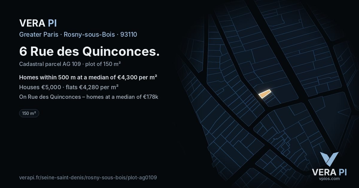 6 Rue des Quinconces, Rosny-sous-Bois at night – the plot lit, the parcels around coloured by the prices near them