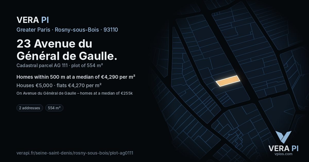 23 Avenue du Général de Gaulle, Rosny-sous-Bois at night – the plot lit, the parcels around coloured by the prices near them
