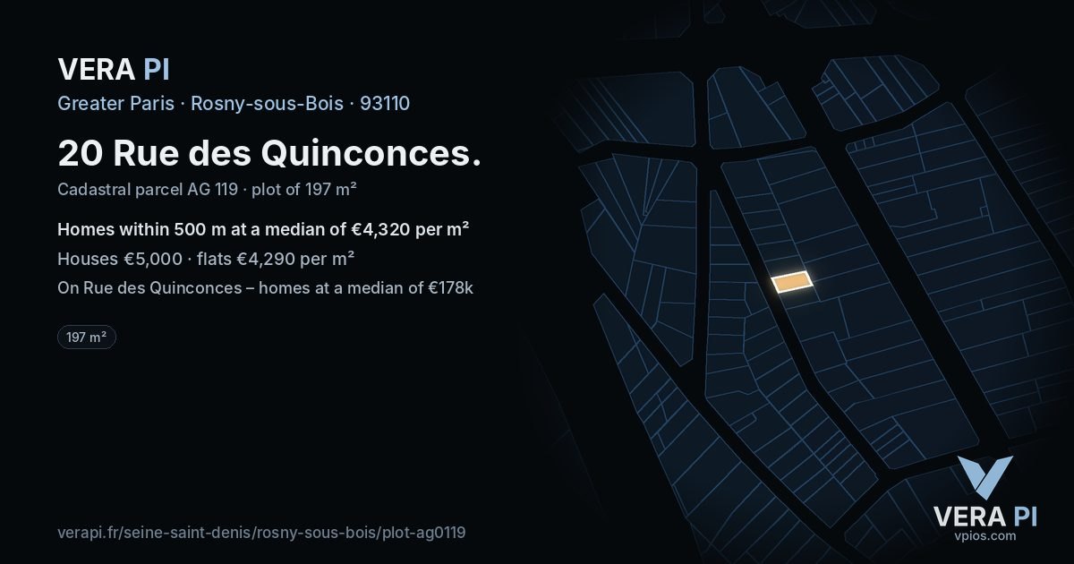 20 Rue des Quinconces, Rosny-sous-Bois at night – the plot lit, the parcels around coloured by the prices near them